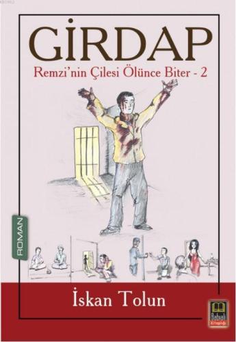 Remzi'nin Çilesi Ölünce Biter 2 - Girdap | benlikitap.com