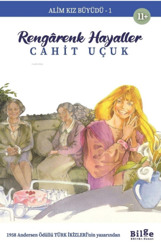 Rengârenk Hayaller;Alim Kız Büyüdü-1 | benlikitap.com