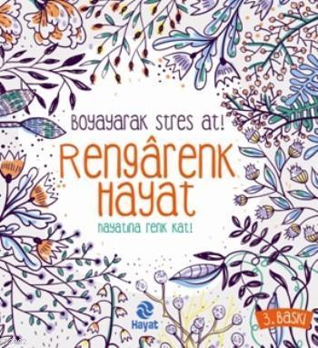 Rengarenk Hayat | benlikitap.com