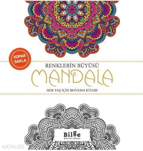 Renklerin Büyüsü - Mandala;Her Yaş İçin Boyama Kitabı | benlikitap.com