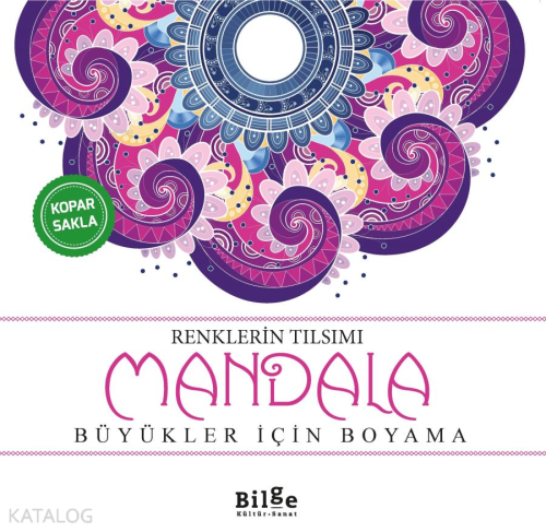 Renklerin Tılsımı - Mandala;Büyükler İçin Boyama | benlikitap.com