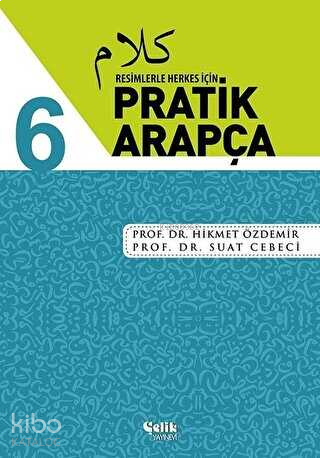 Resimlerle Herkes İçin - Pratik Arapça 6 Cilt Takım | benlikitap.com