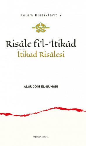 Risâle fi’l-‘İtikâd;İtikad Risâlesi | benlikitap.com