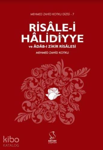 Risâle-i Hâlidiyye ve Âdâb-ı Zikir Risalesi | benlikitap.com