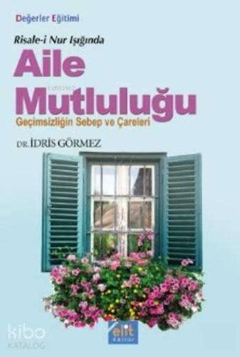 Risale-i Nur Işığında Aile Mutluluğu | benlikitap.com