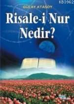 Risale-i Nur Nedir ? | benlikitap.com