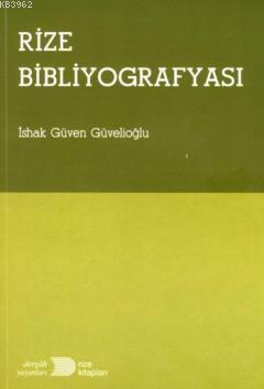 Rize Bibliyografyası | benlikitap.com