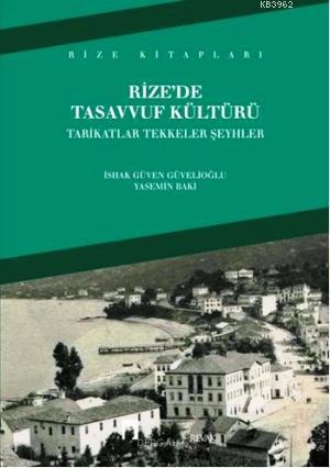 Rize'de Tasavvuf Kültürü | benlikitap.com