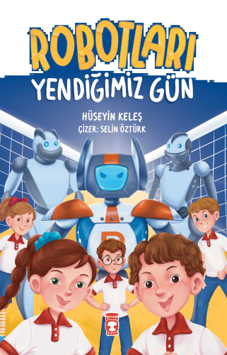 Robotları Yendiğimiz Gün | benlikitap.com