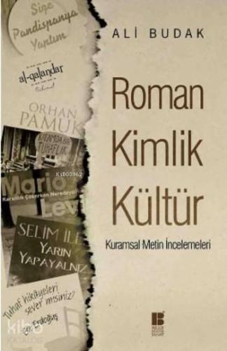 Roman Kimlik Kültür; Kurumsal Metin İncelemeleri | benlikitap.com