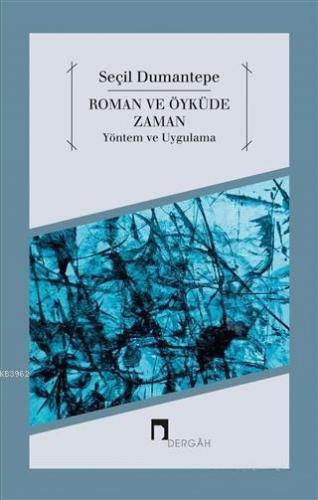 Roman ve Öyküde Zaman Yöntem ve Uygulama | benlikitap.com