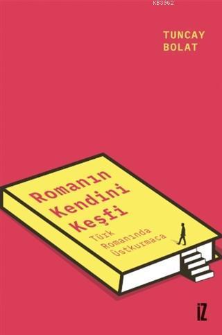 Romanın Kendini Keşfi | benlikitap.com