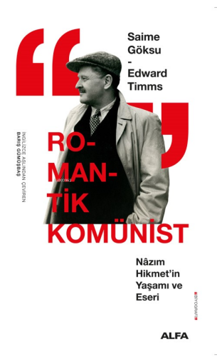 Romantik Komünist;Nâzım Hikmet’in Yaşamı ve Eseri | benlikitap.com