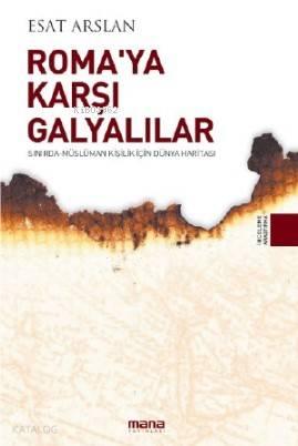 Roma'ya Karşı Galyalılar | benlikitap.com