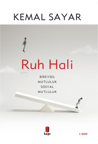 Ruh Hali;Bireysel Mutluluk Sosyal Mutluluk | benlikitap.com