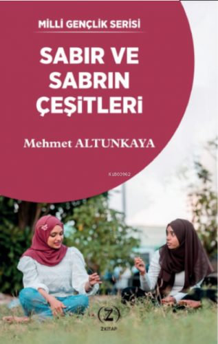 Sabır ve Sabrın Çeşitleri | benlikitap.com