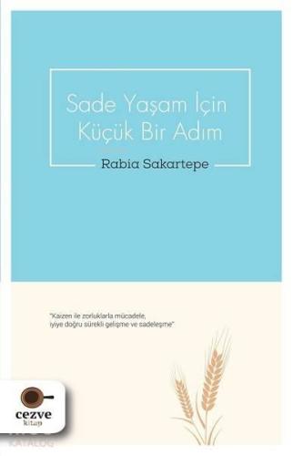 Sade Yaşam İçin Küçük Bir Adım | benlikitap.com