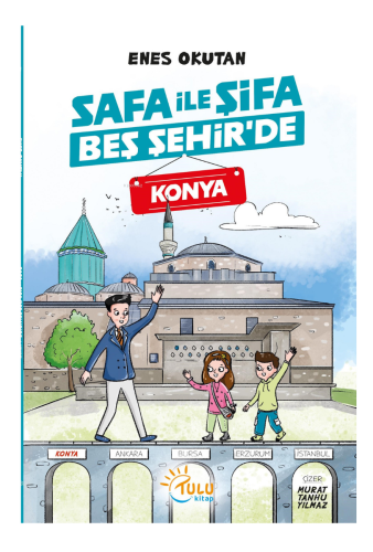 Safa ile Şifa Beş Şehir’de Konya | benlikitap.com