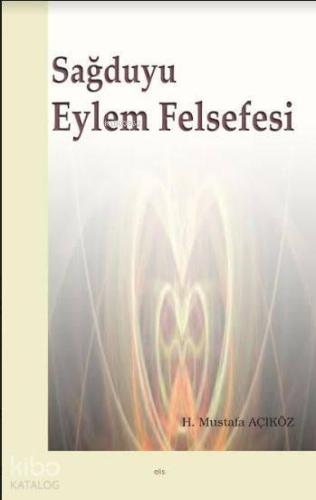 Sağduyu Eylem Felsefesi | benlikitap.com