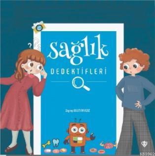 Sağlık Dedektifleri | benlikitap.com