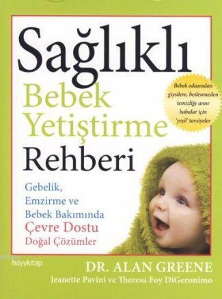 Sağlıklı Bebek Yetiştirme Rehberi | benlikitap.com