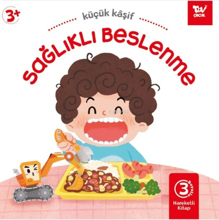 Sağlıklı Beslenme ;Hareketli Kitap 3d Küçük Kaşif | benlikitap.com