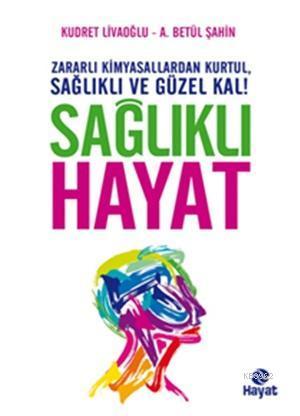 Sağlıklı Hayat | benlikitap.com