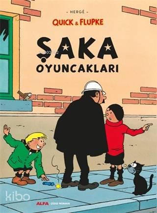 Şaka Oyuncakları - Quick ve Flupke | benlikitap.com