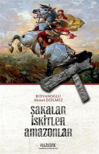 Sakalar İskitler Amazonlar | benlikitap.com