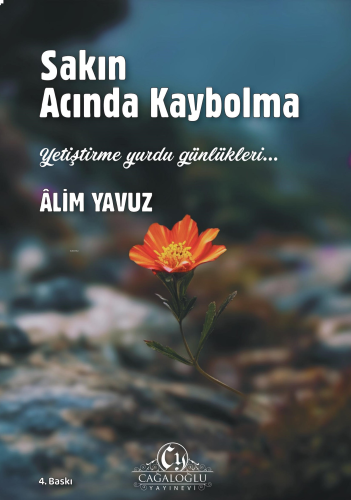 Sakın Acında Kaybolma | benlikitap.com