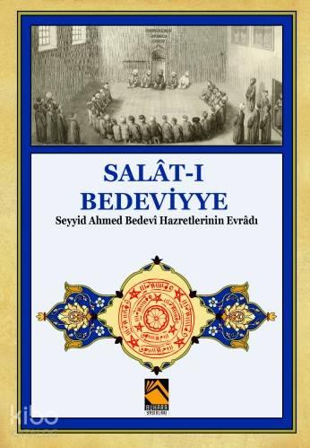 Salat-ı Bedeviyye | benlikitap.com