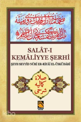 Salât-ı Kemâliyye Şerhi | benlikitap.com