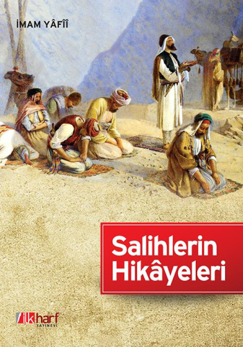 Salihlerin Hikâyeleri | benlikitap.com