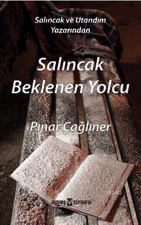 Salıncak Beklenen Yolcu | benlikitap.com