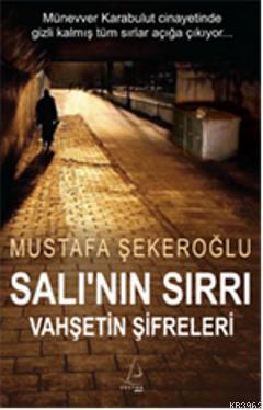 Salı'nın Sırrı; Vahşetin Şifreleri | benlikitap.com