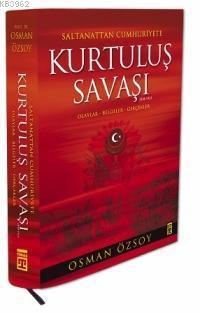 Saltanattan Cumhuriyet'e Kurtuluş Savaşı 1918-1923 | benlikitap.com