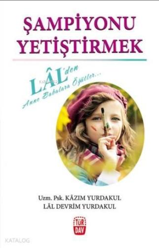 Şampiyonu Yetiştirmek | benlikitap.com