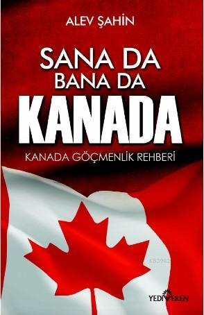 Sana Da Bana Da Kanada | benlikitap.com