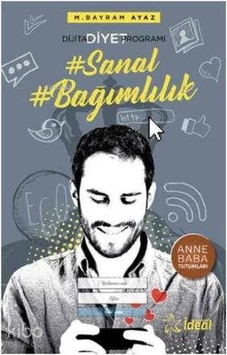 Sanal Bağımlılık - Dijital Diyet Programı | benlikitap.com