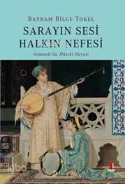 Sarayın Sesi Halkın Nefesi | benlikitap.com