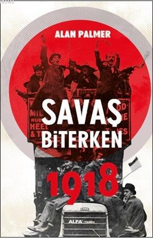 Savaş Biterken 1918 | benlikitap.com