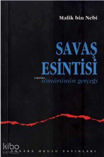 Savaş Esintisi (Sömürünün Gerçeği) | benlikitap.com