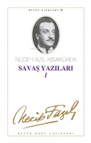 Savaş Yazıları 1 - (1939 - 1943) | benlikitap.com