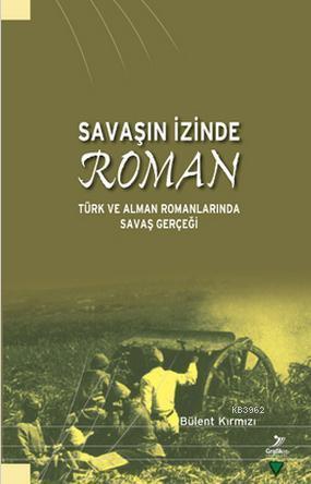 Savaşın İzinde Roman | benlikitap.com