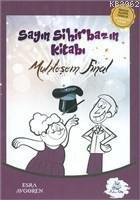 Sayın Sihirbazın Kitabı - Muhteşem Final | benlikitap.com