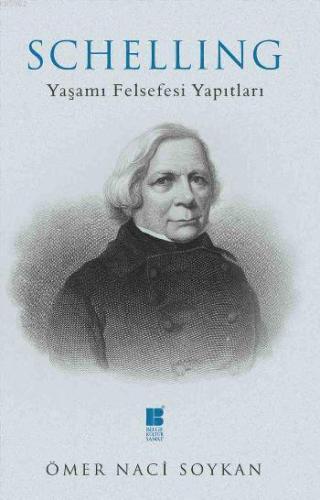 Schelling Yaşamı Felsefesi Yapıtları | benlikitap.com