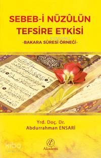 Sebeb-i Nüzûlün Tefsire Etkisi -Bakara Sûresi Örneği- | benlikitap.com