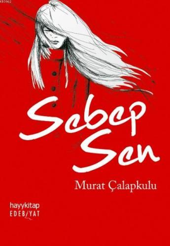 Sebep Sen | benlikitap.com