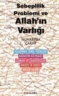 Sebeplilik Problemi ve Allah'ın Varlığı | benlikitap.com