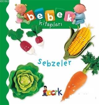 Sebzeler - Bebek Kitapları | benlikitap.com